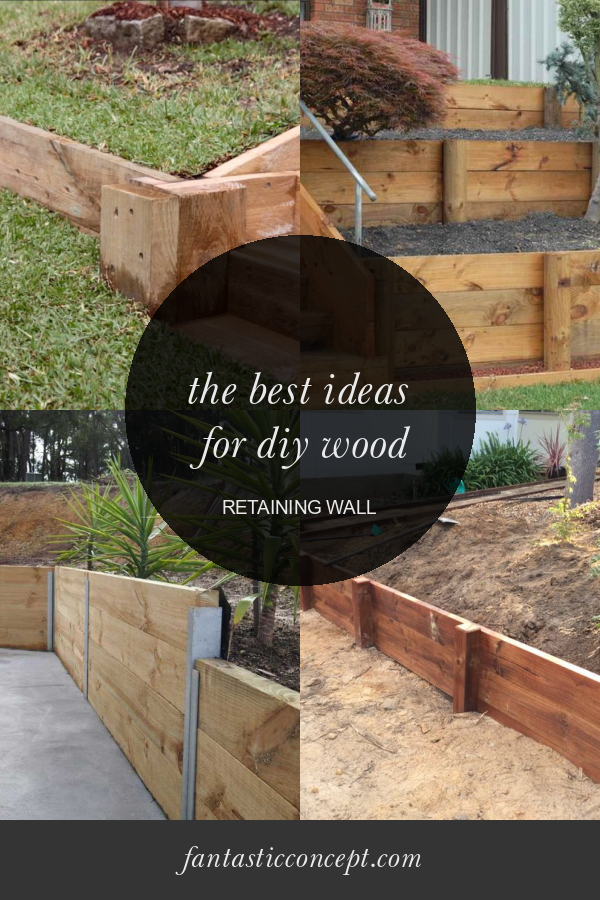 The Best Ideas for Diy Wood Retaining Wall Home, Family, Style and